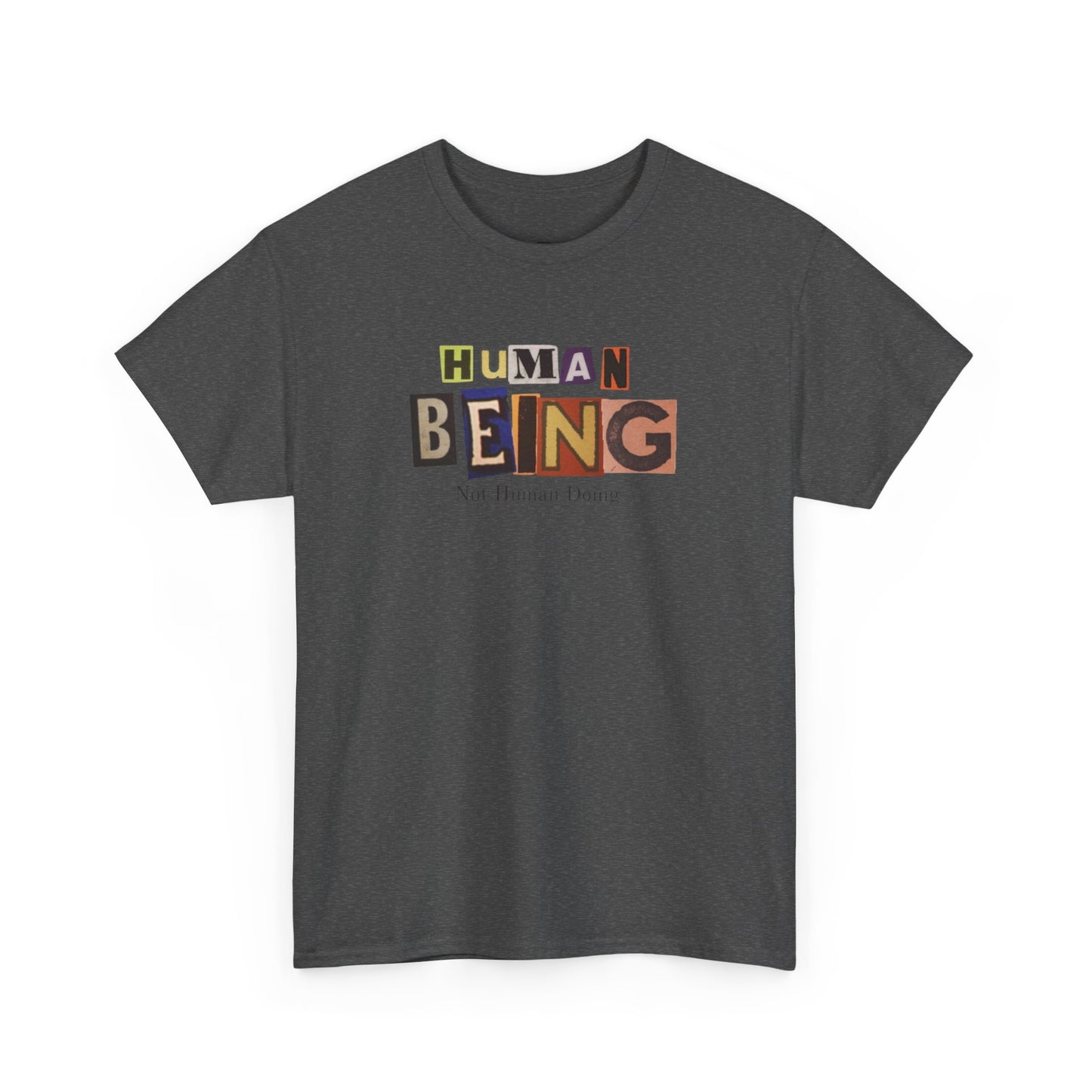 Human Being Unisex Cotton Tee