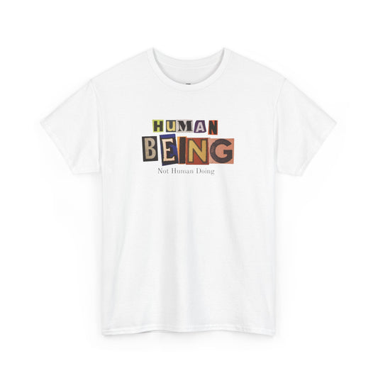 Human Being Unisex Cotton Tee